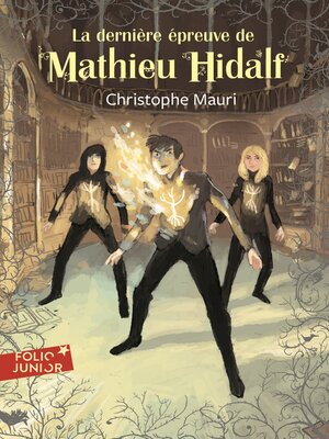 cover image of Mathieu Hidalf (Tome 5)--La dernière épreuve de Mathieu Hidalf